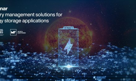 Mouser Electronics, Analog Devices and Würth Elektronik present webinar on Battery Management Solutions for Energy Storage
